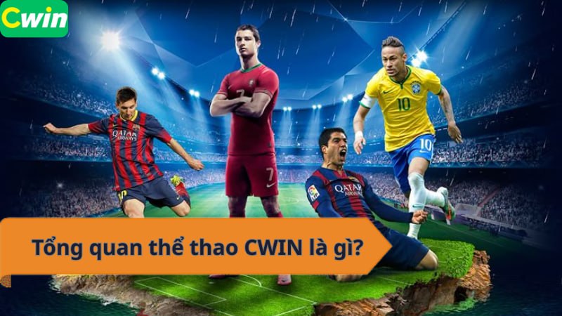 Tổng quan thể thao CWIN là gì?