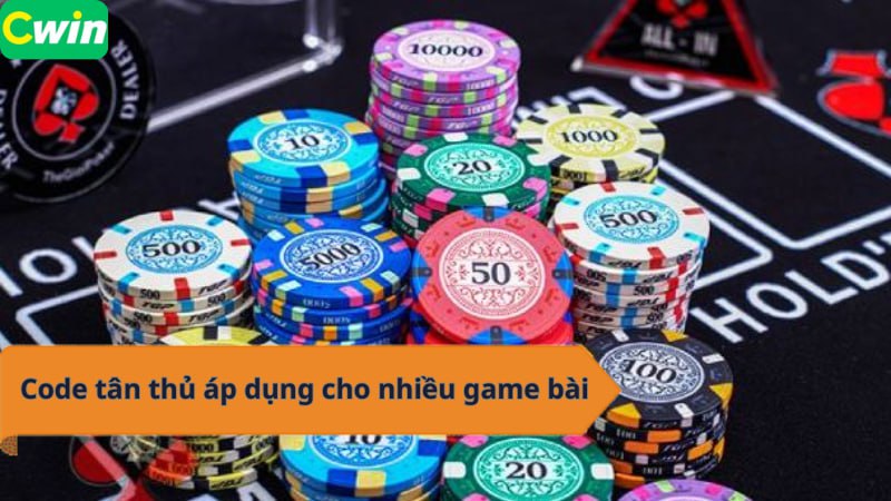 Code tân thủ áp dụng cho nhiều game bài