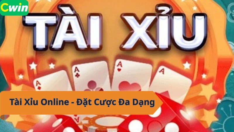 Tài Xỉu Online - Đặt Cược Đa Dạng